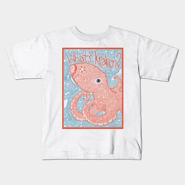 What's Kraken? Kids T-Shirt by sbyrd95